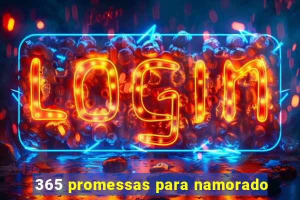 365 promessas para namorado